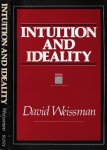Weissman, David. - Intuition and Ideality.
