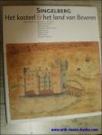 N/A; - SINGELBERG. HET KASTEEL EN HET LAND VAN BEVEREN,