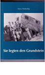 Warhaftig, Myra - Sie legten den Grundstein. Leben und Wirken deutschsprachiger jüdischer Architekten in Palästina 1918-1948