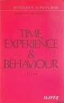 Orme, John Edward - Time, Experience and Behavior