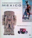 Bernel, Ignacio - The National Museum of Anthropology: Mexico: Art, Architecture, Archaeology, Anthropology