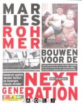 Marlies Rohmer - Bouwen voor de Next Generation