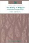 Kitagawa, Joseph Mitsuo - History of Religions / Understanding Human Experience