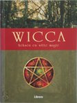 Lucy Summers, Amp, Nathalie Kuilder - Wicca, heksen en witte magie ontdek de kracht van een natuurreligie Lucy Summers, Amp, Nathalie Kuilder - Wicca, heksen en witte magie ontdek de kracht van een natuurreligie