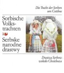 Martin Nowak-Neumann und Lotar Balke - Sorbische Volkstrachten - Serbske narodne drastwy