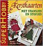 M. van den Akker - Kerstkaarten met stansjes en stofjes / SuperHobby