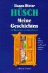 Hüsch, Hanns Dieter (Verfasser): - Meine Geschichten.