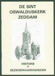 Kerkbestuur Oswalduskerk - De Sint Oswalduskerk Zeddam : historie en bezienswaardigheden / [Kerkbestuur Oswalduskerk]