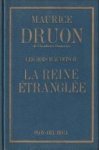 DRUON, MAURICE - Les rois maudits.II. Le Reine étranglée.  Roman historique.