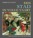 Herwig Lannoy - Een Stad In Volle Vaart