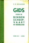 KEIJZER, T.P. - Gids voor de binnen scheepvaart. Beschrijving van alle bevaarbare rivieren en kanalen in Nederland