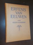 VOORBERGH, CRUYS, - Erfenis van eeuwen.