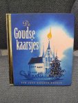 Straaten, Harmen van - De Goudse Kaarsjes, Gouden Boekje, Harmen van Straaten, 60 jaar Gouda bij Kaarslicht Straaten, Harmen van - De Goudse Kaarsjes, Gouden Boekje, Harmen van Straaten, 60 jaar Gouda bij Kaarslicht