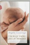 CANNINGS, A.  & DAVIES, M. - Ik blijf toch jullie moeder