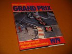 Ulrich Schwab; Hans Kuipers (vertaling NL) - GRAND PRIX. De Races om het Wereldkampioenschap 1979