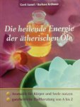 Samel, Gerti . [ isbn  9783424151947 ] - Heilende Energie der ätherischen Öle . ( Die 100 wirksamsten Aromaöle für Körper und Seele nutzen ganzheitliche Duftberatung von A bis Z  . )