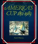 Ratti, F. en R. Villarosa - America's Cup 1851-1983