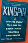 Kevin Poulsen - Kingpin - How One Hacker Took Over the Billion-Dollar Cybercrime Underground