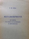 Julius, F.H. - Metamorphose. Een sleutel tot begrip van plantengroei en menschenleven