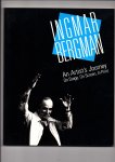 Bergman, Ingmar - Ingmar Bergman. An Artist's Journey on Stage, on Screen, in Print