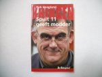 Hoogland, Rob - Spuit 11 geeft modder / kringen