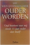 Randy Voorhees Gie Van Roosbroeck - 1001 wijze uitspraken over ouder worden