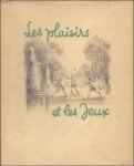 DUHAMEL, GEORGES. - LES PLAISIRS ET LES JEUX.  ( numerote).