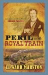 edward marston - Peril on the Royal Train
