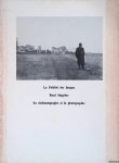 Scutenaire, Louis (textes et titres de) - La Fidélité des Images; René Magritte; Le cinématographe et la photographie