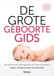 Mariël Croon, Joris van der Post - De grote geboortegids vol vertrouwen zwanger en bewust bevallen