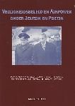 Haas, Marcel de - Veiligheidsbeleid en airpower onder Jeltsin en Poetin. De ontwikkeling van het veiligheidsdenken in de Russische Federatie en de gevolgen ervan voor de inzet van het luchtwapen (1992-2000)