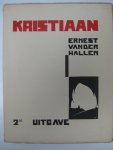 Hallen, Ernest Vander- - Kristiaan de godsgezant.