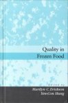 ERICKSON, MARILYN C. / HUNG, YEN-CON - Quality in frozen food ERICKSON, MARILYN C. / HUNG, YEN-CON - Quality in frozen food