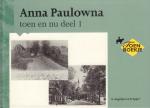 Engeltjes, G. en P. Appel - Anna Paulowna Toen en Nu deel 1 + deel 2, kleine hardcovers, gave staat (nieuwstaat)