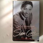 Wolff, Daniel - You Send Me ; The Life and Times of Sam Cooke