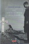 Dekker, Angela - De onbekende soldaat Dekker, Angela - De onbekende soldaat