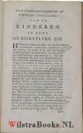 Eenhoorn, Wilh. van - Neotēs chrisianikē ofte Christelyke jonkheit, waar in van de jonkheit in het gemeen, van het bestaan, de plichten, en opvoeding der jeugd in het bijzonder gehandelt wordt ; 3 delen compleet