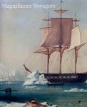 Herman Viola & Carolyn Margolis - Magnificent Voyagers. The U. S. Exploring Expedition 1838-1842