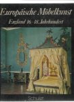 Gonzales-Palacios, Alvar - Europaische Mobelkunst - England 16.-18. Jahrhundert Gonzales-Palacios, Alvar - Europaische Mobelkunst - England 16.-18. Jahrhundert