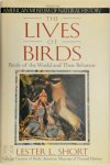 Lester L. Short - The Lives of Birds Birds of the World and their Behavior
