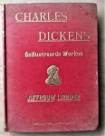 Dickens, Charles - OLIVIER TWIST - KERSTVERTELLINGEN - KLEINE DORA - DE KLOK VAN Mr. HUMPREY - DAVID COPPERFIELD - MAARTEN CHUZZLEWIT - AMERIKA-GRIMALDI - JUFFROUW LIRRIPER - BARNABY RUDGE - ONZE WEDERZIJDSE VRIEND - EEN REIZIGER-SLECHTE TIJDEN