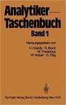 Hermann Kienitz (Autor), Rudolf Bock (Autor), Wilhelm Fresenius (Autor), Walter Huber (Autor), Günter Tölg (Autor) - Analytiker-Taschenbuch