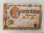 Guillot, Ernest (dessinés par) - Ornementation des Manuscrits au Moyen-Age. Recueil de Documents. Lettres ornées, Bordures, Miniatures, & a tirés des principaux Manuscrits de la Bibliothèque Nationale, de diverses bibliothèques et des Monuments de l'Epoque. Documents XVème s...