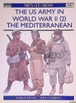 Henry, Mark R. & Mike Chappell - The US Army in World War II (2): The Mediterranean