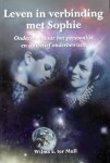 Wilma E. ter Mull. - Leven in verbinding met Sophie / onderzoek naar het persoonlijk en collectief onderbewuste