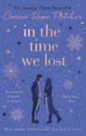 Carrie Hope Fletcher - In the Time We Lost The Most Spellbinding Love Story You'll Read This Year