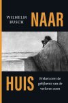 Busch, Wilhelm - Busch, Wilhelm-Naar huis (nieuw)