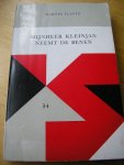 Flavin, Martin (vert: E. Reinders-Latorf) - Mijnheer Kleinjan neemt de benen Flavin, Martin (vert: E. Reinders-Latorf) - Mijnheer Kleinjan neemt de benen