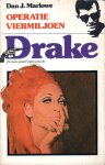 Marlowe, Dan J. - Drake: Operatie viermiljoen