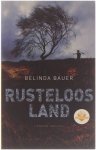 Belinde Bauer - Rusteloos land